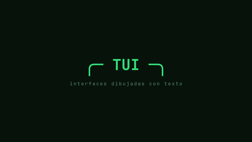 Caja de texto estilo TUI con la palabra TUI y el lema: interfaces dibujadas con texto
