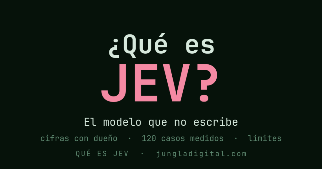 Qué es JEV: el modelo que no escribe, con sus cifras y sus límites